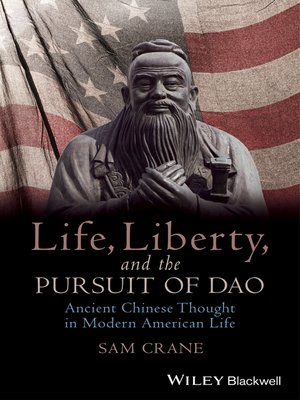cover image of Life, Liberty, and the Pursuit of Dao